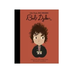 Bookreps NZ Little People, Big Dreams Book - Bob Dylan Online