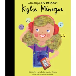 Bookreps NZ Little People, Big Dreams Book - Kylie Minogue Hot